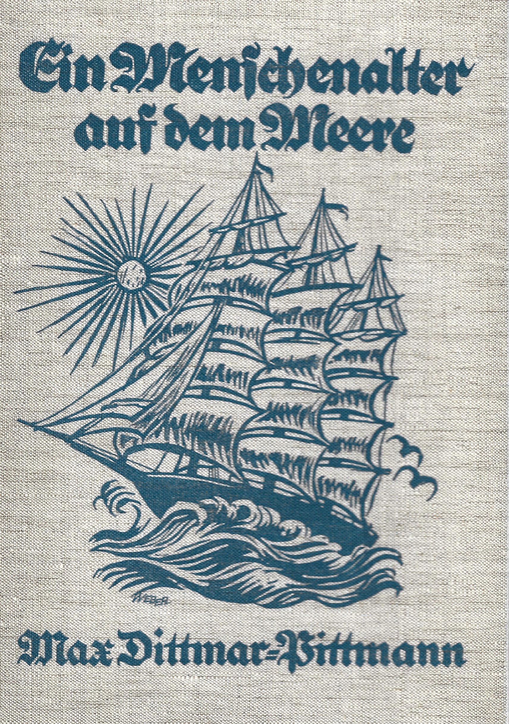 Ein Menschenalter auf dem Meere